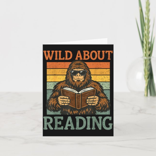 Wild About Reading Funny Bigfoot Book Lover Card (Front)