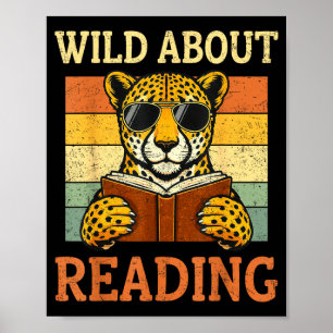 Wild About Reading Funny Leopard Cheetah Book Poster