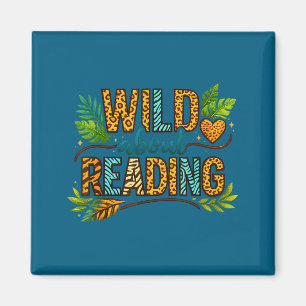 Wild about reading reading books and bookworm magnet