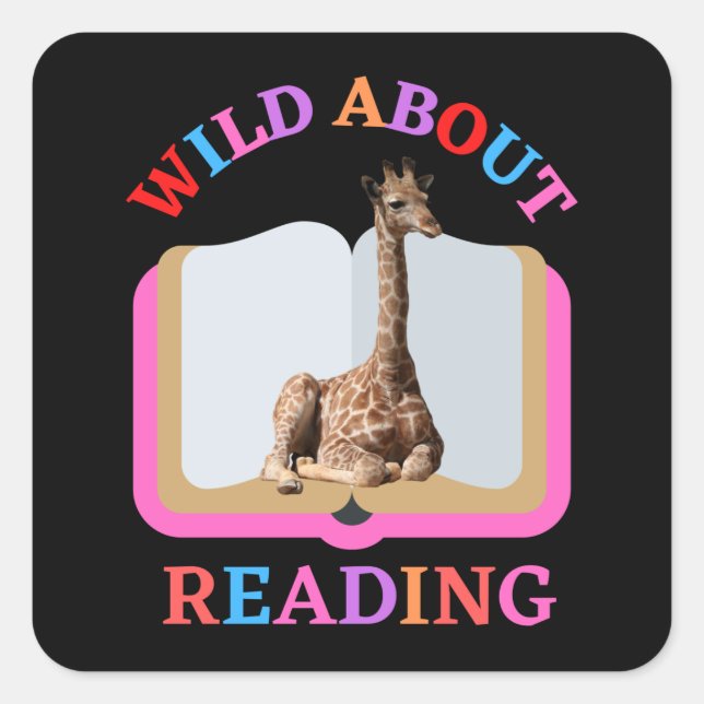 WILD ABOUT READING SQUARE STICKER (Front)