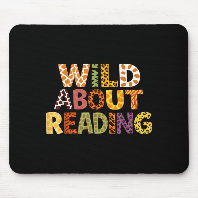 Wild about reading teacher kids bookworm funny mouse pad (Front)