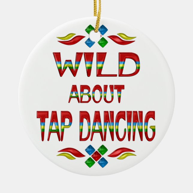 Wild About Tap Dancing Ceramic Tree Decoration (Front)