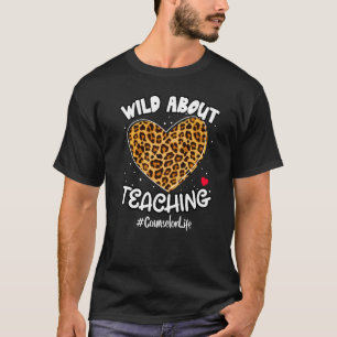 Wild About Teaching School Counsellor Life Squad L T-Shirt
