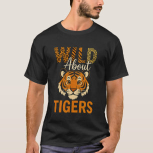 Wild About Tigers Jungle Safari Animal Lovers T-Shirt