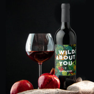 Wild About You Colourful Jungle Leaves Love Paint Wine Label