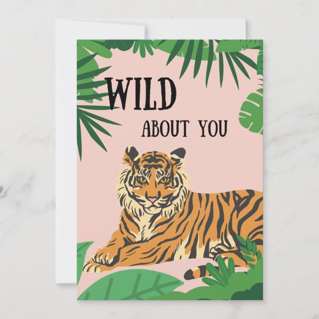 Wild About You jungle Tiger Valentine's Day  Holiday Card (Front)