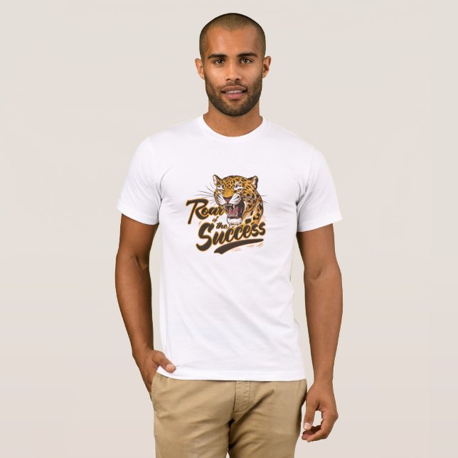 Wild Ambition – Roar Your Way to Success T-Shirt (Front Full)