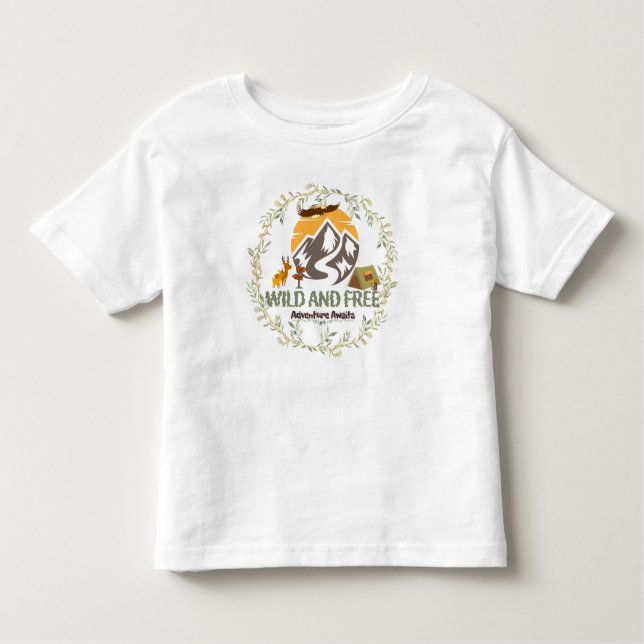 Wild and Free – Adventure Awaits Toddler T-Shirt (Front)
