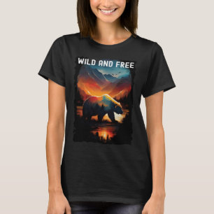 Wild And Free bear hiking camping mountains wilder T-Shirt