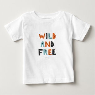 Wild and Free   Doodle Letters Baby T-Shirt