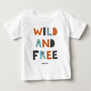 Wild and Free   Doodle Letters Baby T-Shirt