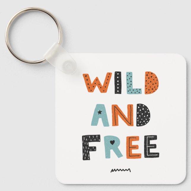 Wild and Free | Doodle Letters Key Ring (Front)