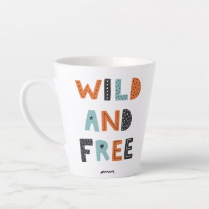 Wild and Free   Doodle Letters Latte Mug