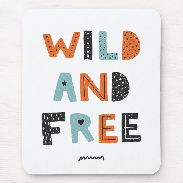 Wild and Free | Doodle Letters Mouse Pad (Front)
