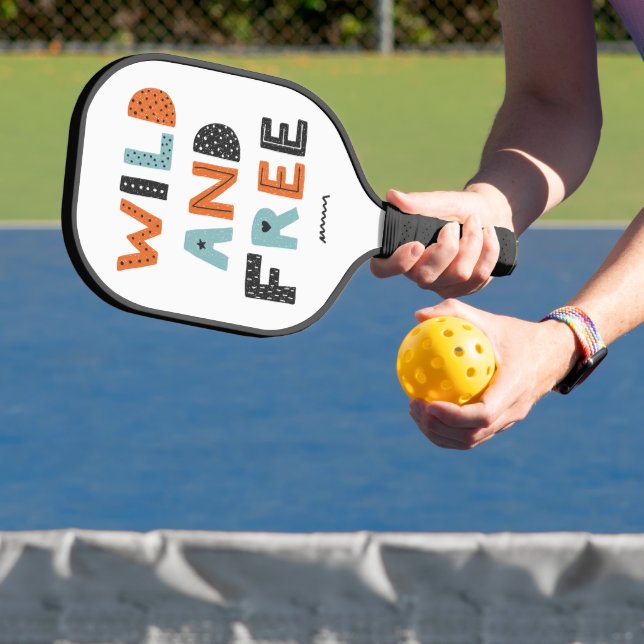 Wild and Free | Doodle Letters Pickleball Paddle (Insitu)