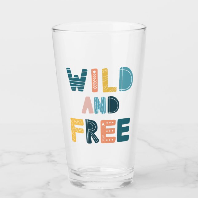 Wild and Free Glass (Front)