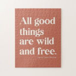 Wild and Free Inspirational Positivity Quote Jigsaw Puzzle<br><div class="desc">This simple typography design features the famous Thoreau quote - All Good Things Are Wild and Free.</div>