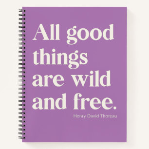Wild and Free Inspirational Positivity Quote Notebook