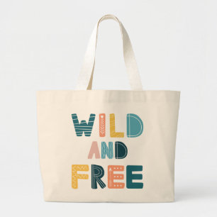 Wild and Free Large Tote Bag