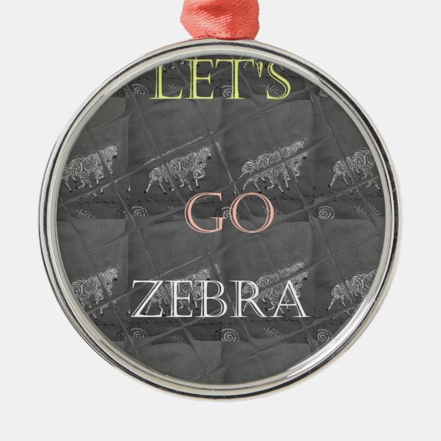 Wild and Free Let's Go!: A Zebra's Journey Metal Tree Decoration (Front)
