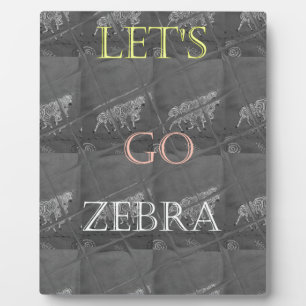 Wild and Free Let's Go!: A Zebra's Journey Plaque