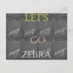 Wild and Free Let's Go!: A Zebra's Journey Postcard