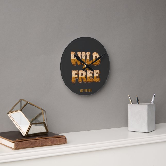 Wild and Free - Retro 70s Groovy Typography  Round Clock (Office)