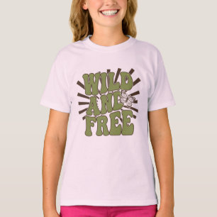 Wild and FREE T-Shirt
