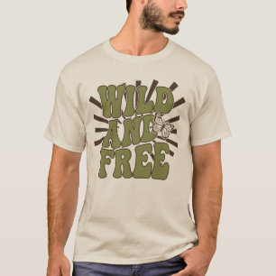 Wild and Free T-Shirt