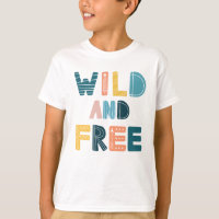 Wild and Free