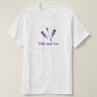 Wild and free T-Shirt