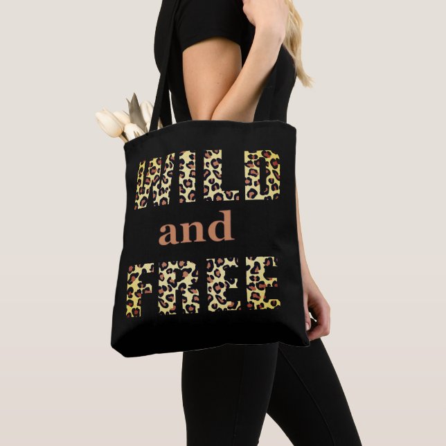 Wild and Free Word Art in a Leopard Pattern   Tote Bag (Close Up)