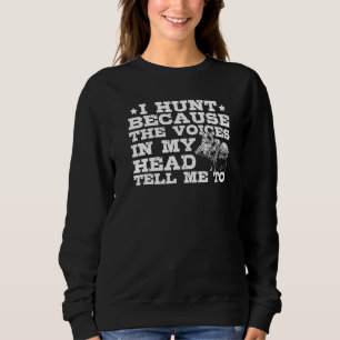 Wild Animal Hunter Hog Hunter Pig Hunting Boar Hu Sweatshirt