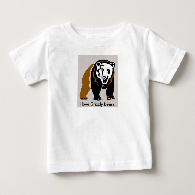 Wild animals - I love GRIZZLY BEARS - Wildlife Baby T-Shirt (Front)