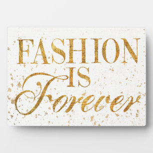 Wild Apple Fashion Is Forever - Girly Quote Plaque
