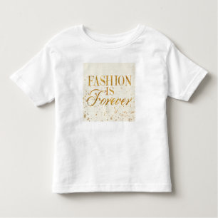 Wild Apple   Fashion Is Forever - Girly Quote Toddler T-Shirt