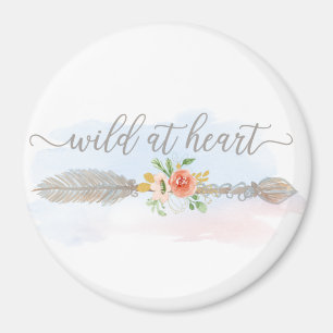 Wild At Heart Magnet