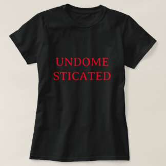 WILD CAT TAMELESS SAVAGE UNDOMESTICATED FEROCIOUS T-Shirt