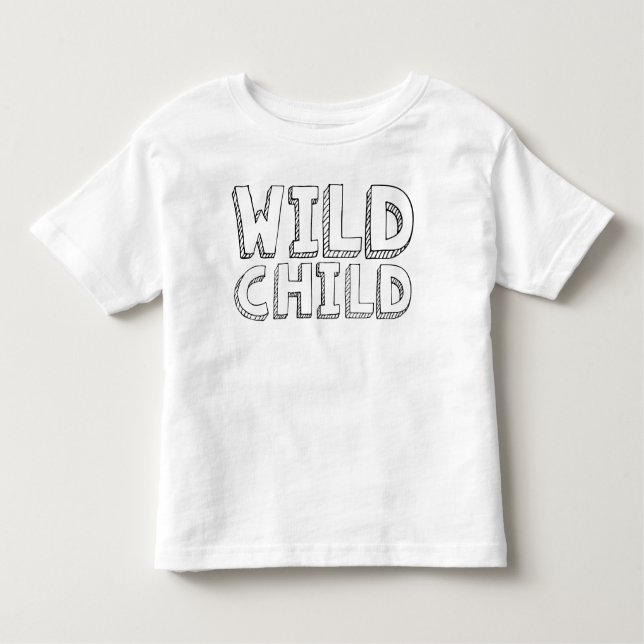 Wild Child - Fun and Funny Toddler Text T-Shirt (Front)