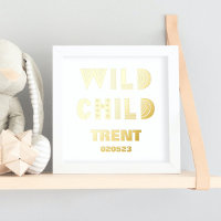 WILD CHILD |  NAMES DATE EDITABLE TEXT GOLD 
