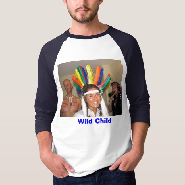 Wild child party time T-Shirt (Front)
