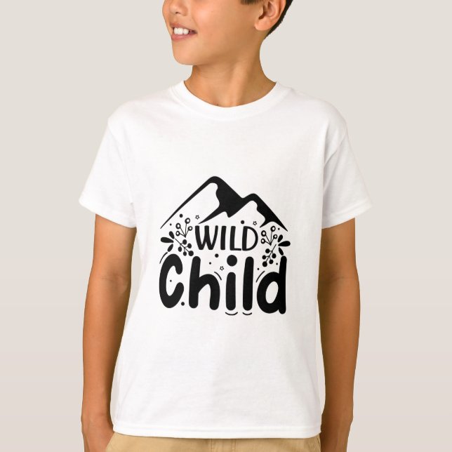 Wild child  T-Shirt (Front)
