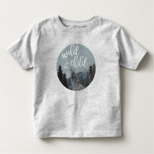 Wild Child Toddler T Toddler T-Shirt