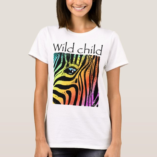 Wild child zebra rainbow animals T-Shirt (Front)