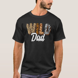 Wild Dad Zoo Born Two be Wild B day Safari Jungle  T-Shirt