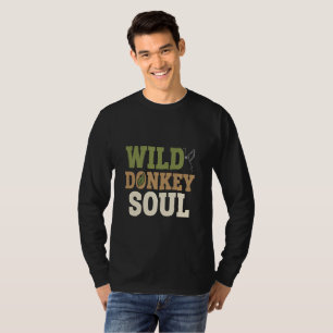 WILD DONKEY SOUL T-Shirt