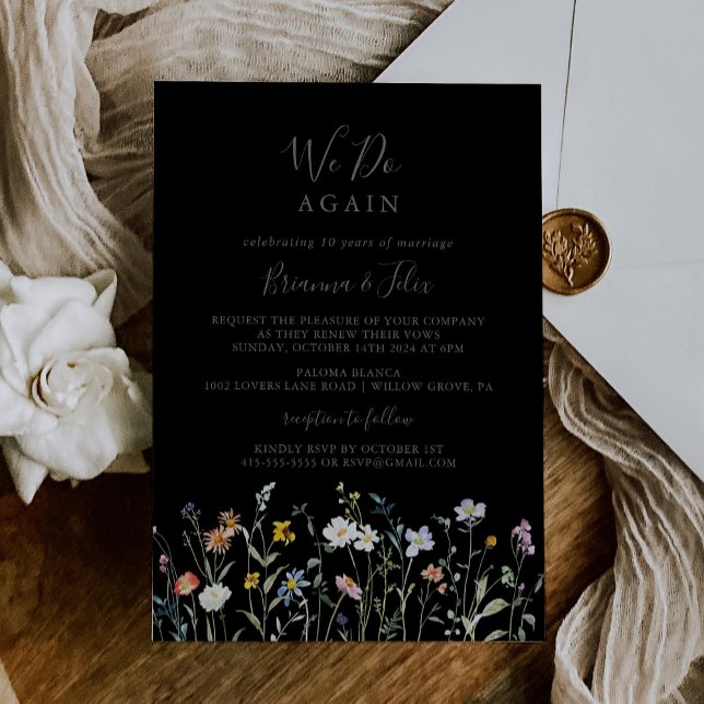 Wild Floral Black We Do Again Vow Renewal Invitation (Creator Uploaded)