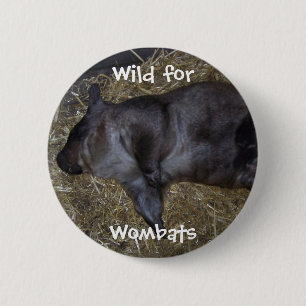 Wild For Wombats 6 Cm Round Badge