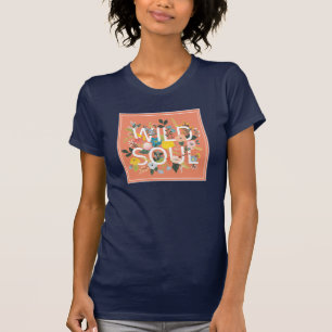 Wild Garden, Wild Soul T-Shirt