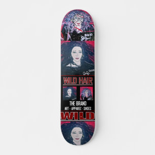 WILD HAIR SKATEBOARD
